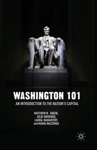 Washington 101: An Introduction to the Nation's Capital