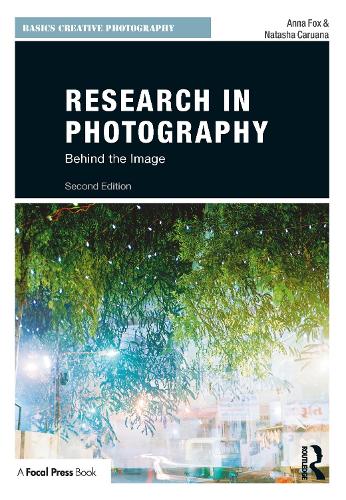 Research in Photography: Behind the Image (Basics Creative Photography)