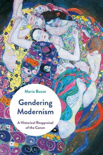 Gendering Modernism: A Historical Reappraisal of the Canon