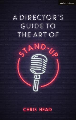 A Directors Guide to the Art of Stand-up (Performance Books)
