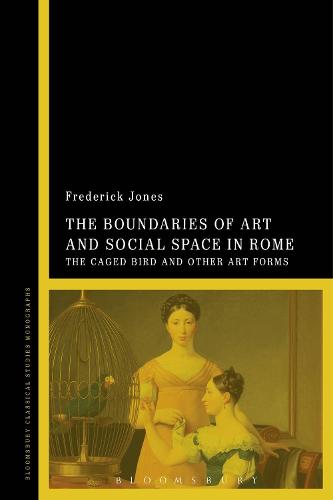 The Boundaries of Art and Social Space in Rome (Criminal Practice Series)