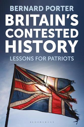 Britain's Contested History: Lessons for Patriots