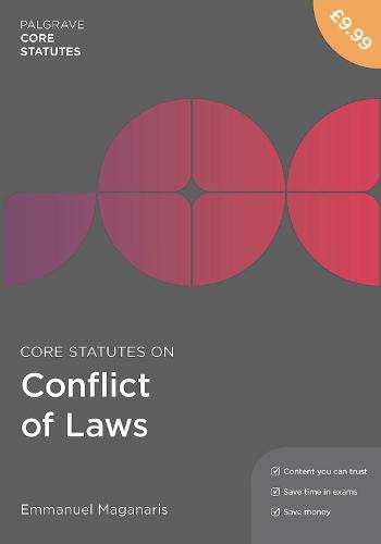 Core Statutes on Conflict of Laws (Palgrave Core Statutes)