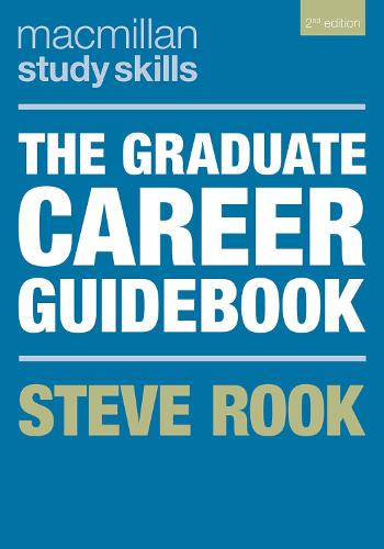 The Graduate Career Guidebook (Macmillan Study Skills)