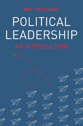 Political Leadership: An Introduction (Political Analysis)