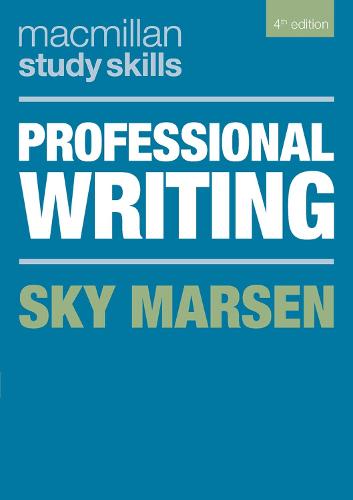 Professional Writing (Macmillan Study Skills)