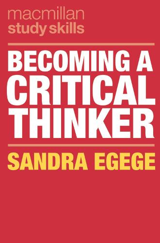 Becoming a Critical Thinker (Macmillan Study Skills)