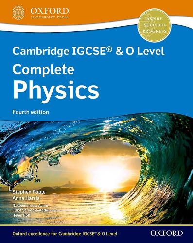 Cambridge IGCSE (R) & O Level Complete Physics: Student Book Fourth Edition: Student Book 4th Edition Set (Cambridge IGCSE� & O Level Complete Physics)