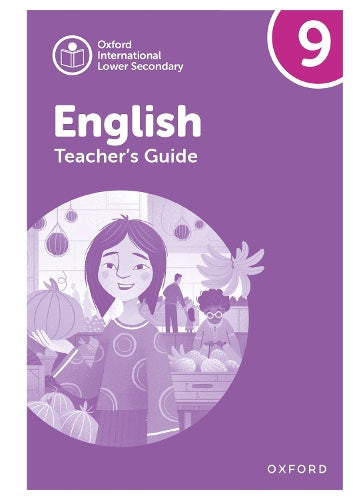 Teacher's Guide 9 (Oxford International Lower Secondary English)