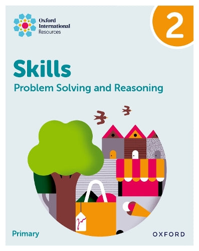 Practice Book 2 (Oxford International Skills: Problem Solving and Reasoning)