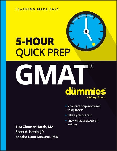 GMAT 5-Hour Quick Prep For Dummies (For Dummies (Career/education))