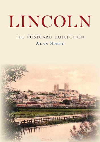 Lincoln: The Postcard Collection