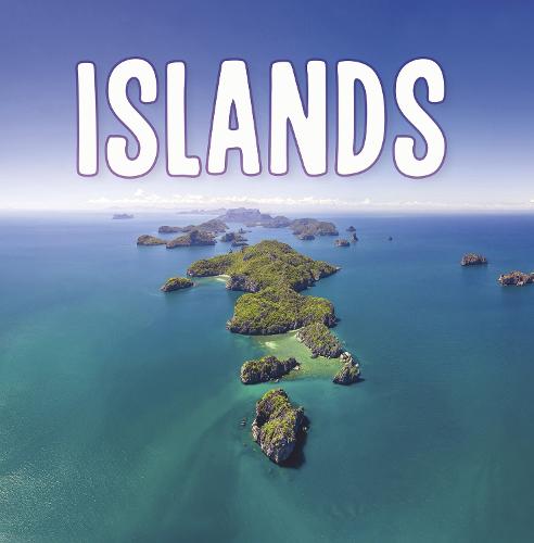 Islands (Earth's Landforms)