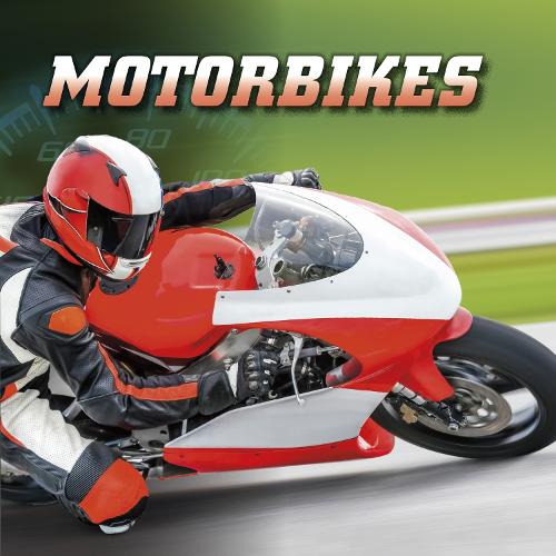 Motorbikes (Wild About Wheels)