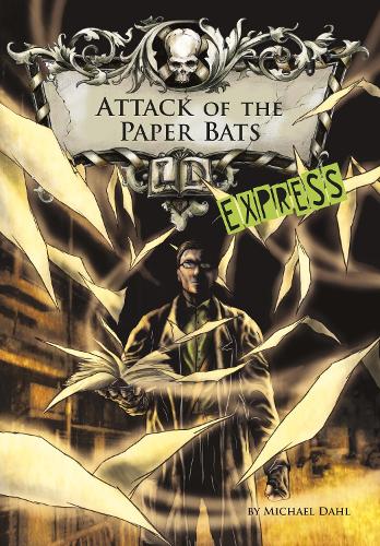 Attack of the Paper Bats - Express Edition (Library of Doom - Express Edition)