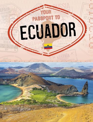 Your Passport to Ecuador (World Passport)