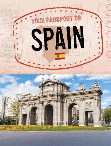 Your Passport to Spain (World Passport)