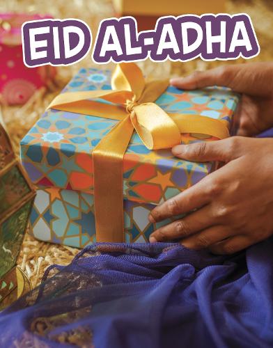 Eid al-Adha (Traditions & Celebrations)