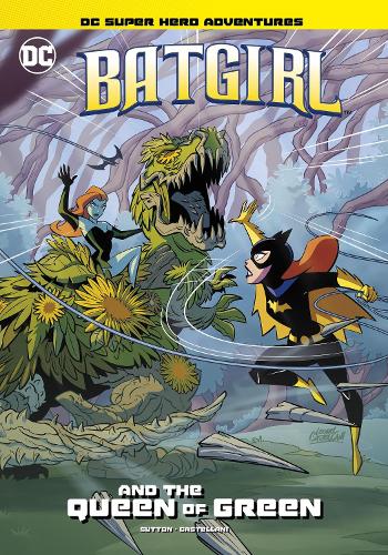 Batgirl and the Queen of Green (DC Super Hero Adventures)
