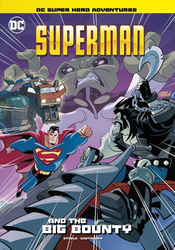 Superman and the Big Bounty (DC Super Hero Adventures)