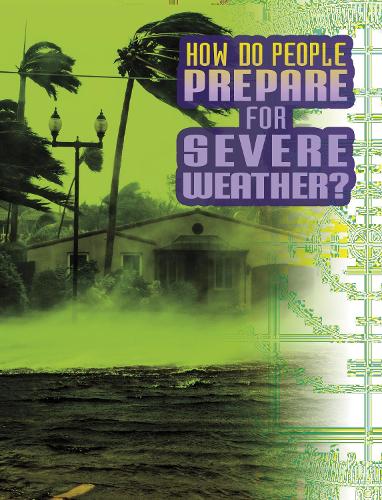 How Do People Prepare for Severe Weather? (Discover Meteorology)