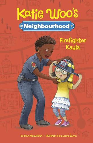 Firefighter Kayla (Katie Woo's Neighbourhood)