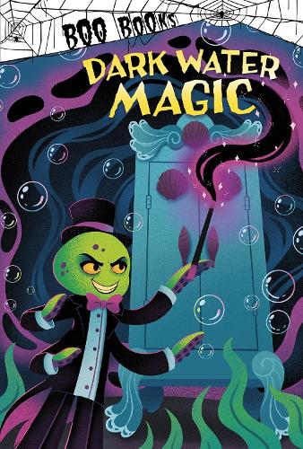 Dark Water Magic (Boo Books)