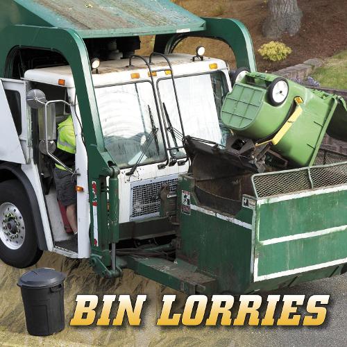 Bin Lorries (Wild About Wheels)