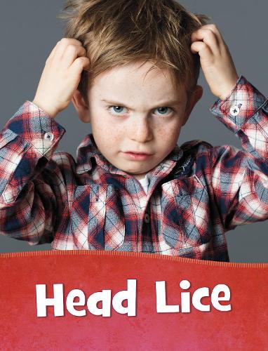 Head Lice (Health and My Body)