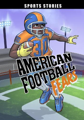 American Football Fears (Sport Stories)