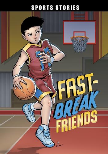 Fast-Break Friends (Sport Stories)