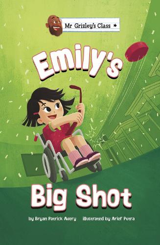 Emily's Big Shot (Mr Grizley's Class)