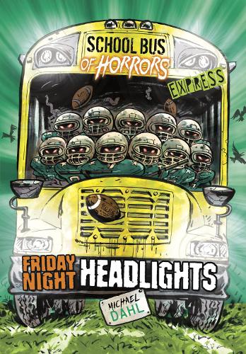 Friday Night Headlights - Express Edition (School Bus of Horrors - Express Edition)