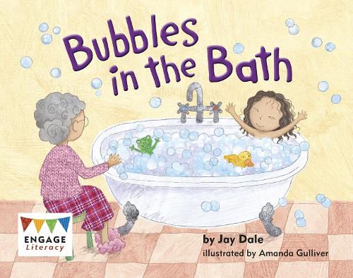 Bubbles in the Bath (Engage Literacy Red)