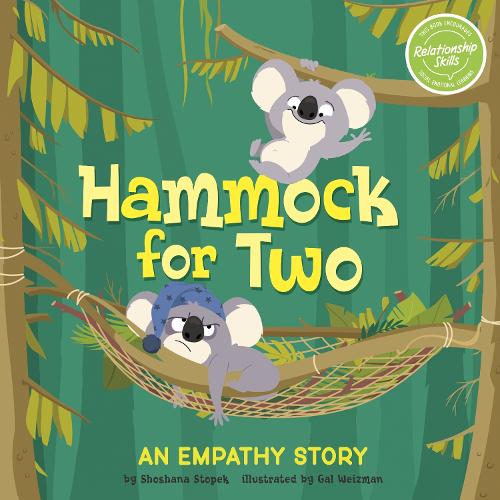 Hammock for Two: An Empathy Story (My Spectacular Self)