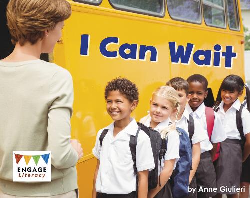I Can Wait (Engage Literacy Pink)