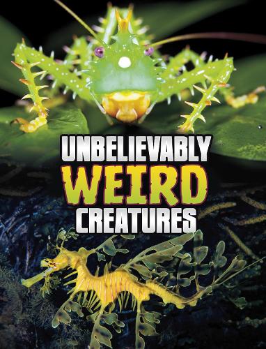 Unbelievably Weird Creatures (Unreal but Real Animals)