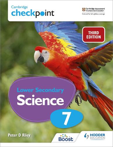 Cambridge Checkpoint Lower Secondary Science Student’s Book 7: Third Edition