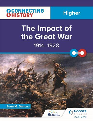 Connecting History: Higher The Impact of the Great War, 1914�1928