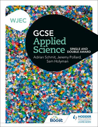 WJEC GCSE Applied Science: Single and Double Award