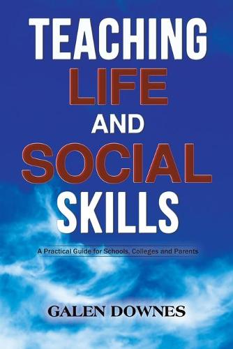 Teaching Life and Social Skills