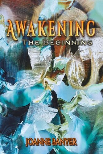 Awakening: The Beginning