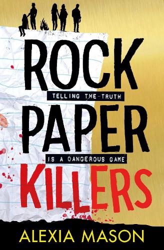 Rock Paper Killers: A twisty, page-turning thriller from a major new voice in YA