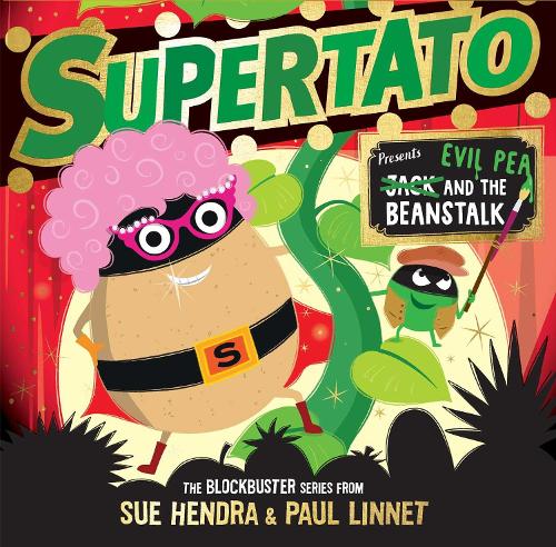 Supertato: Presents Jack and the Beanstalk: � a show-stopping gift this Christmas!