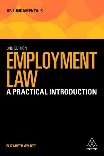 Employment Law: A Practical Introduction: 21 (HR Fundamentals)