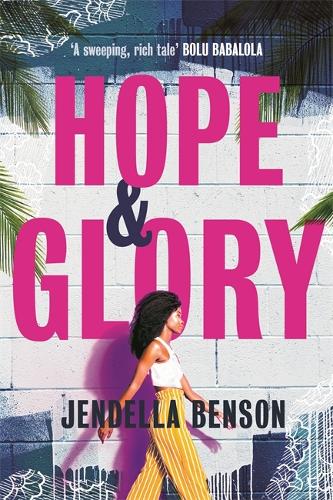 Hope & Glory: 'A sweeping, rich tale’ Bolu Babalola