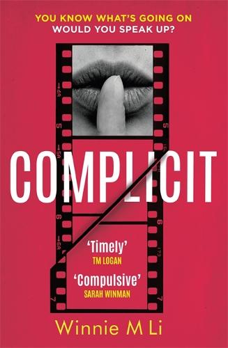 Complicit: The timely thriller that EVERYONE is talking about