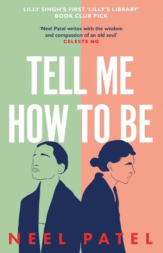 Tell Me How to Be: A beautifully moving story of family and first love