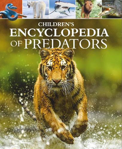 Children's Encyclopedia of Predators (Arcturus Children�s Reference Library, 19)