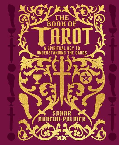 The Book of Tarot: A Spiritual Key to Understanding the Cards (Mystic Archives)